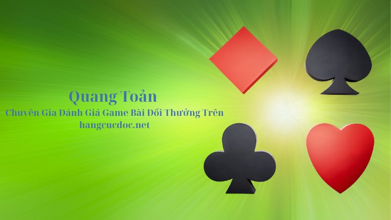 Quang Toản là chuyên gia đánh giá game đổi thưởng tại enzymevietnam.com